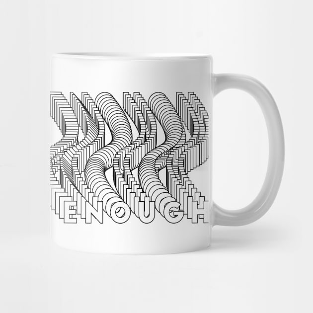 You Are Enough by diprod